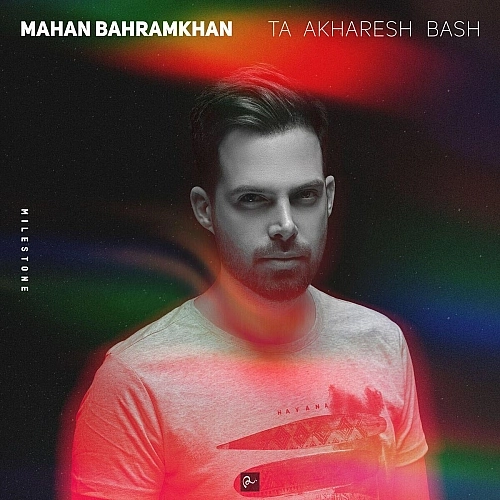 Cover artwork for Ta Akharesh Bash by Mahan Bahram Khan